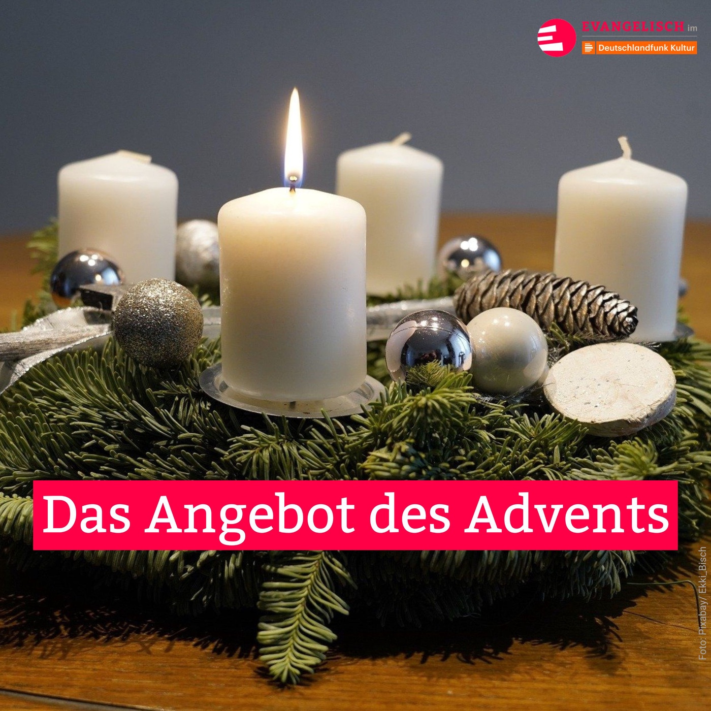 Das Angebot des Advents