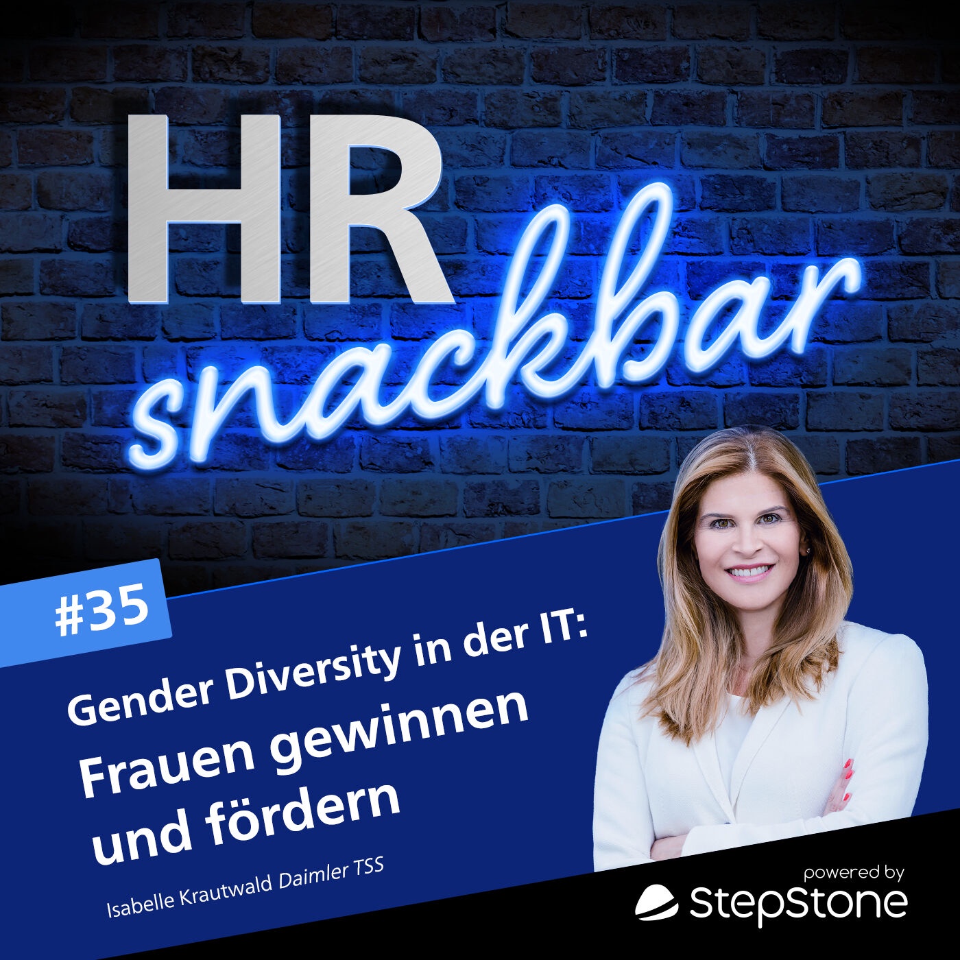 Gender Diversity in der IT: Frauen gewinnen und fördern (mit Isabelle Krautwald von Daimler TSS)