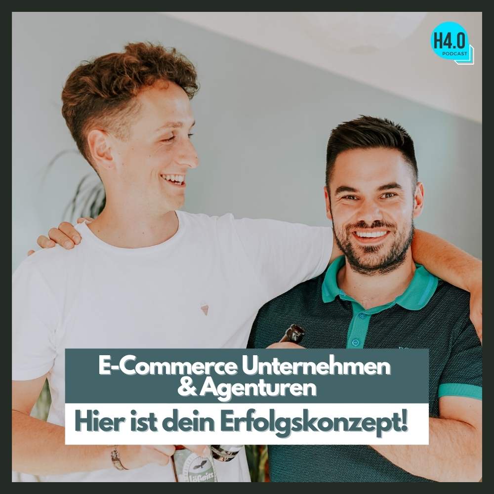 #39 E-Commerce Unternehmen & Agenturen: Hier ist dein Erfolgskonzept!