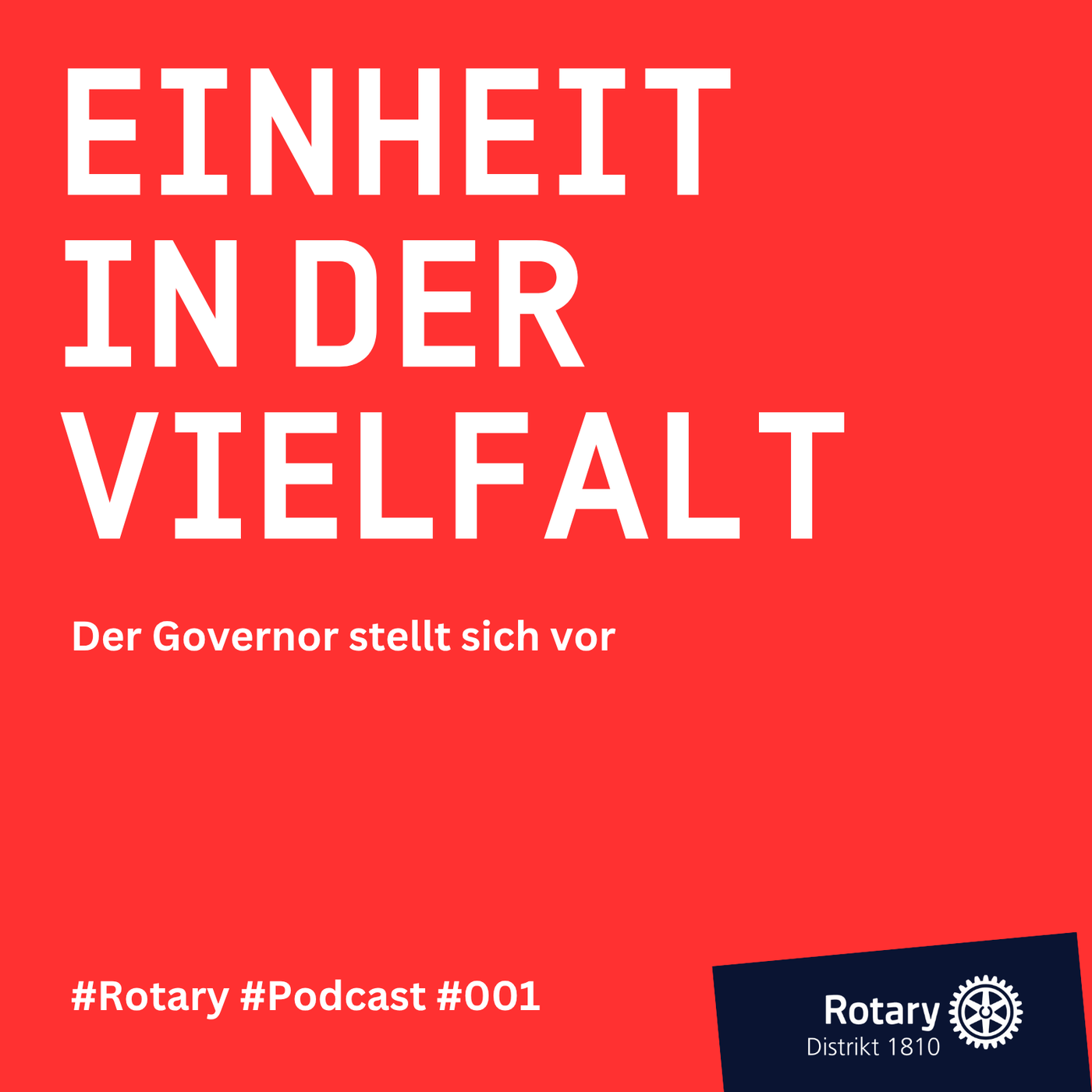Einheit in der Vielfalt - Der Governor stellt sich vor