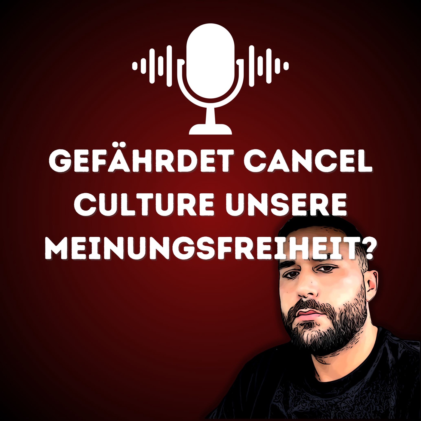 #5 Cancel Culture: Wo endet Meinungsfreiheit und beginnt der Shitstorm? Teil 2