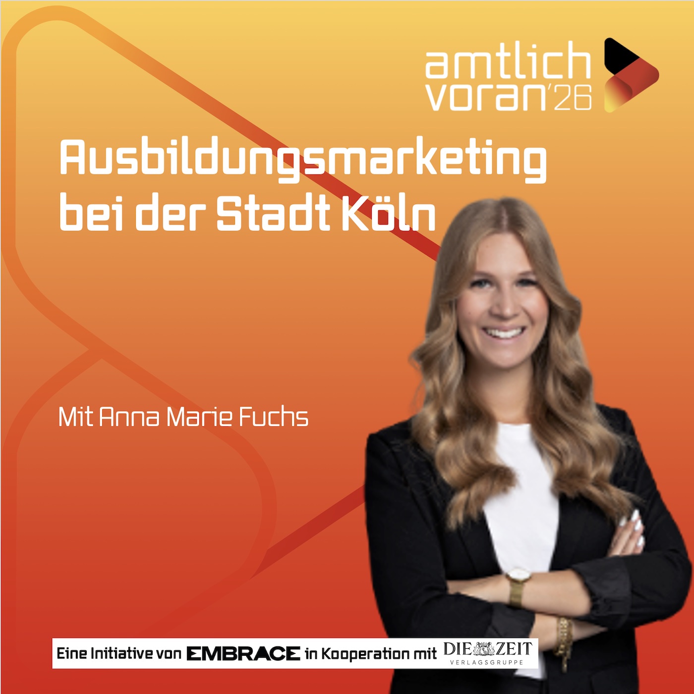 amtlich voran: Ausbildungsmarketing bei der Stadt Köln mit ANNA MARIE FUCHS
