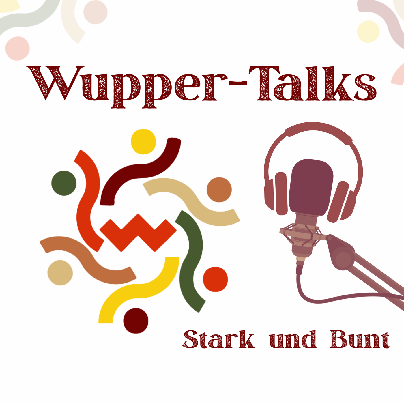 Stark und Bunt Wupper-Talks