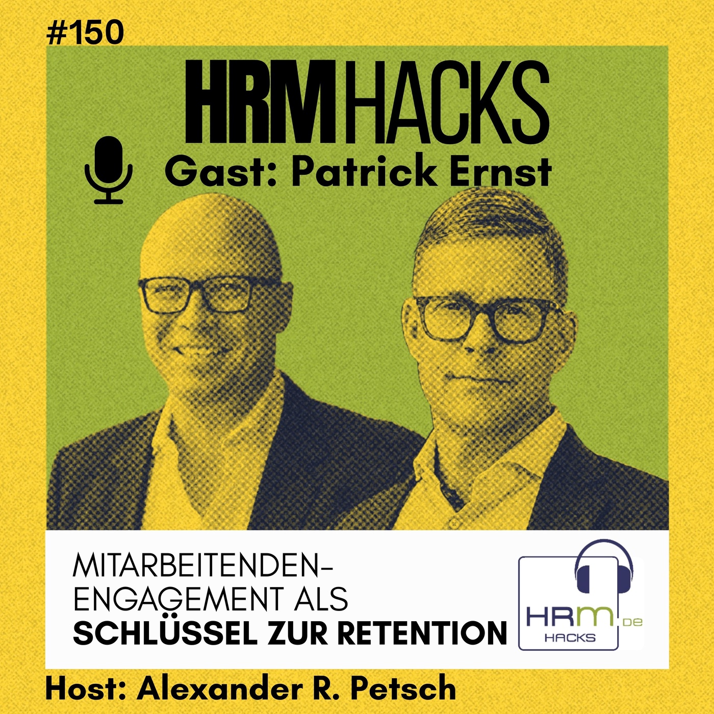 #150 Mitarbeitenden-Engagement als Schlüssel zur Retention!