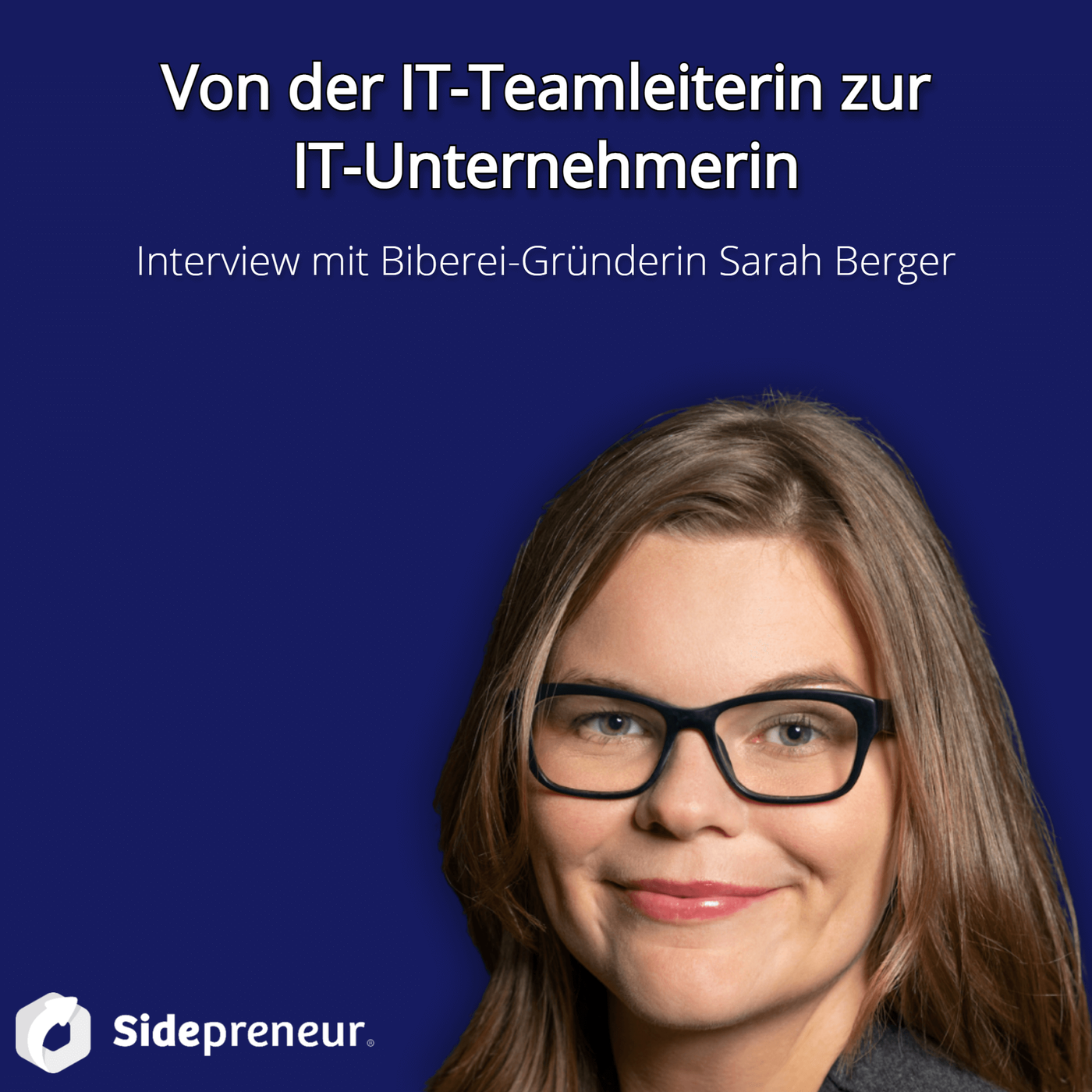 SP261 - Von der IT-Teamleiterin zur IT-Unternehmerin