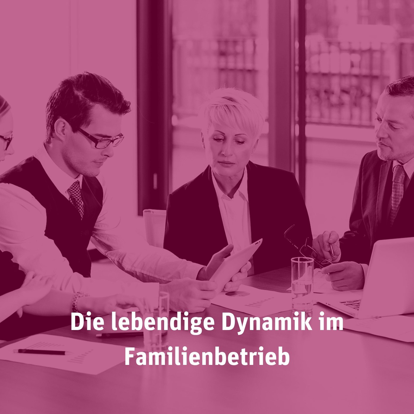 Von der lebendigen Dynamik im Familienbetrieb