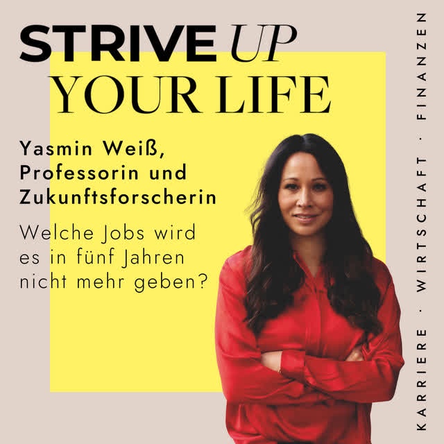 #12: Prof. Dr. Yasmin Weiß: Welche Jobs wird es in fünf Jahren nicht mehr geben?