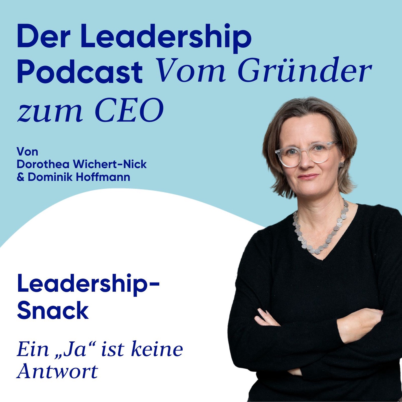 #20 Leadership-Snack: Klare Commitments statt Ja-Sager