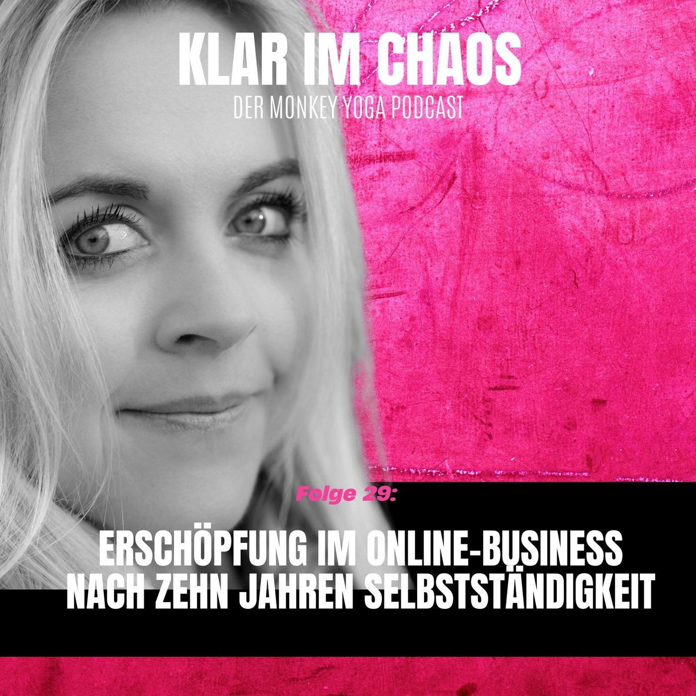 #29: Erschöpfung im Online-Business