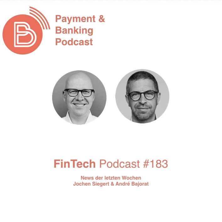 FinTech Podcast #183 - News der letzten Wochen