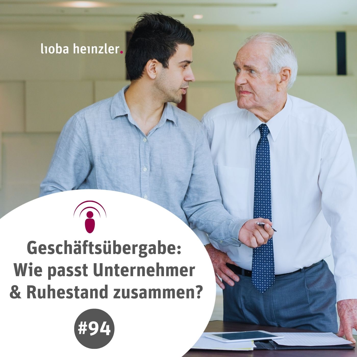 Geschäftsübergabe: Wie passt Unternehmer & Ruhestand zusammen?