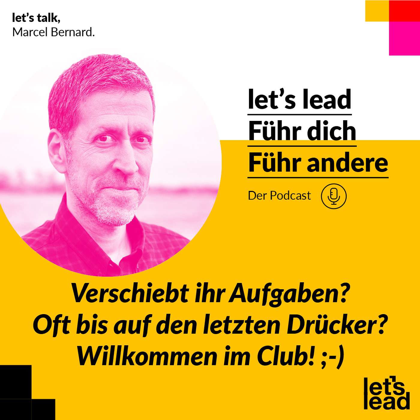 #77 Prokrastination ist sinnvoll. Warum Aufschieben effektiv ist.