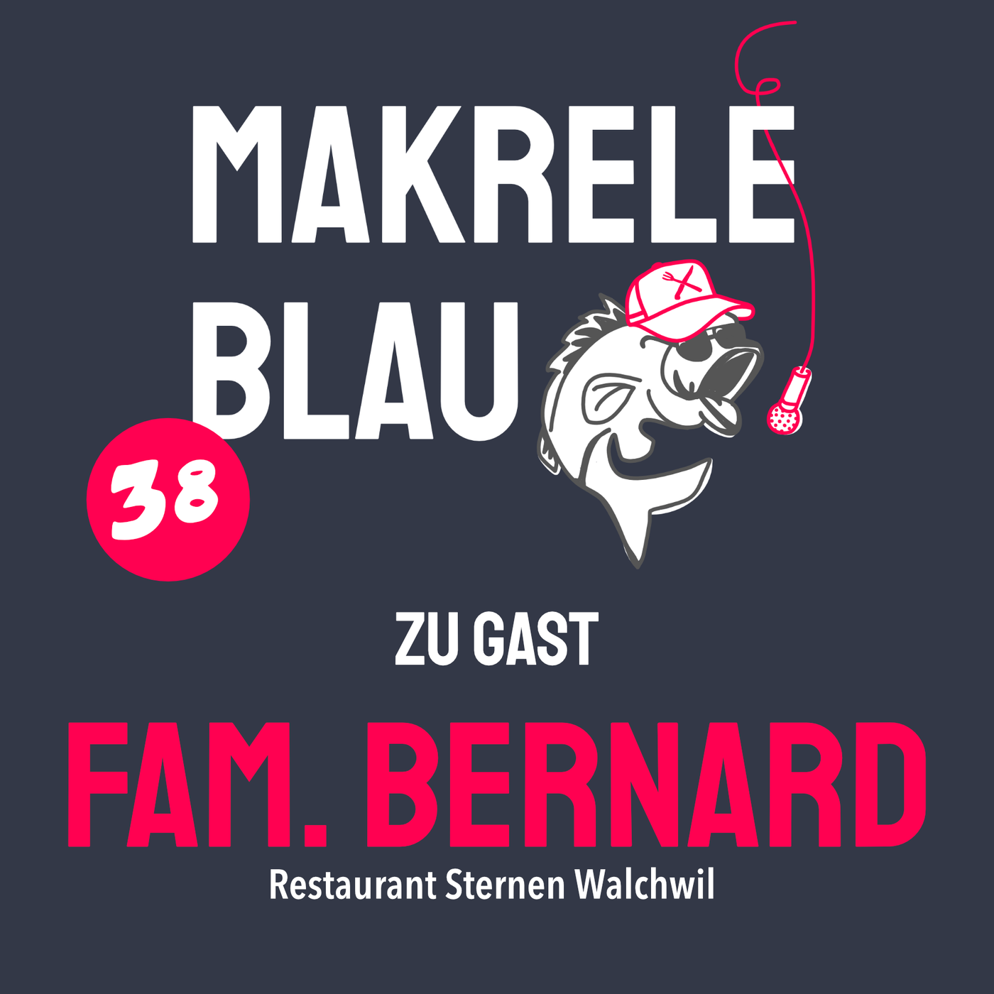 Makrele Blau #38 – We Are Family, mit dä Familie Bernard