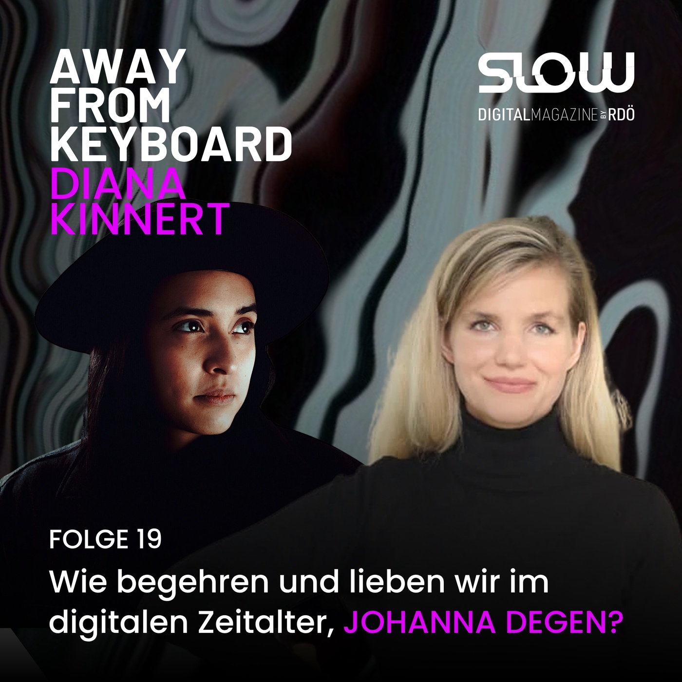#19: Wie begehren und lieben wir im digitalen Zeitalter, Johanna Degen?