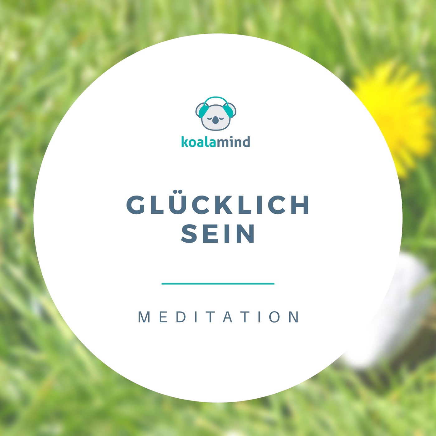 Meditation: Glücklich sein