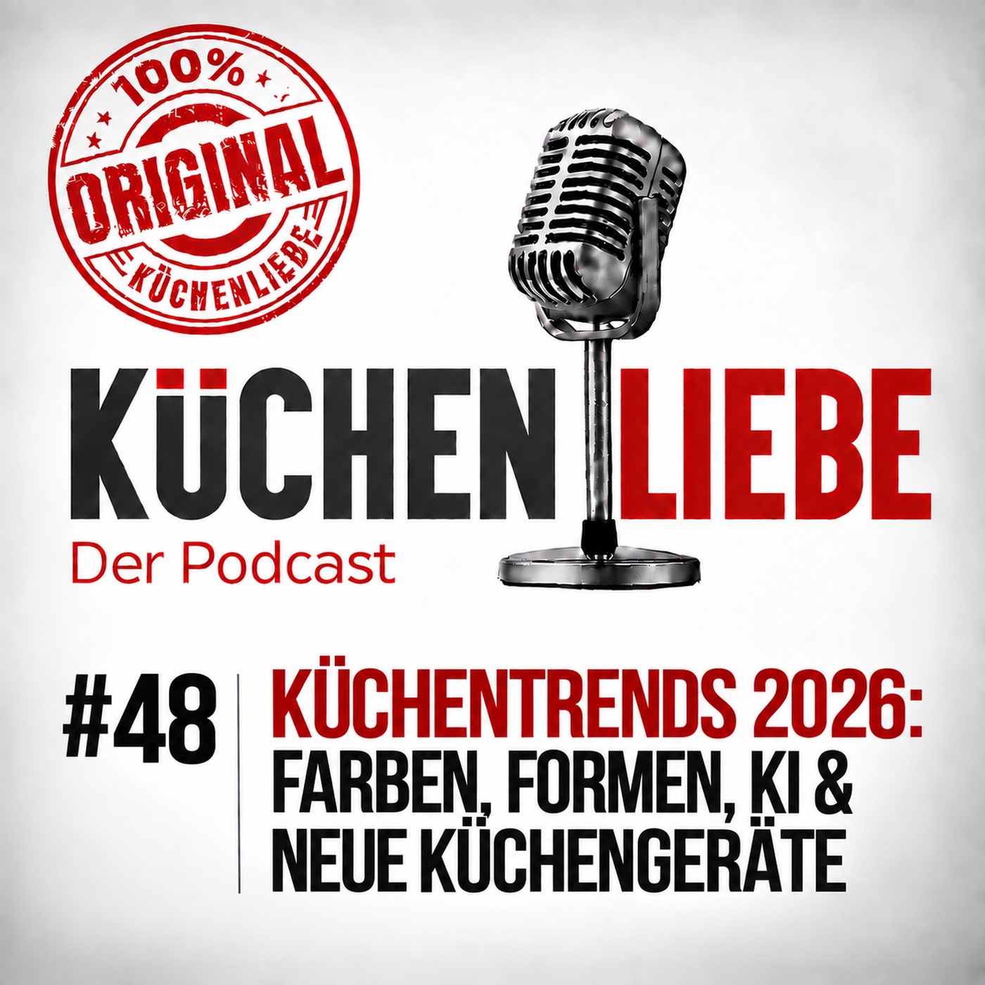 #48 Küchentrends 2026: Farben, Formen, KI & neue Küchengeräte