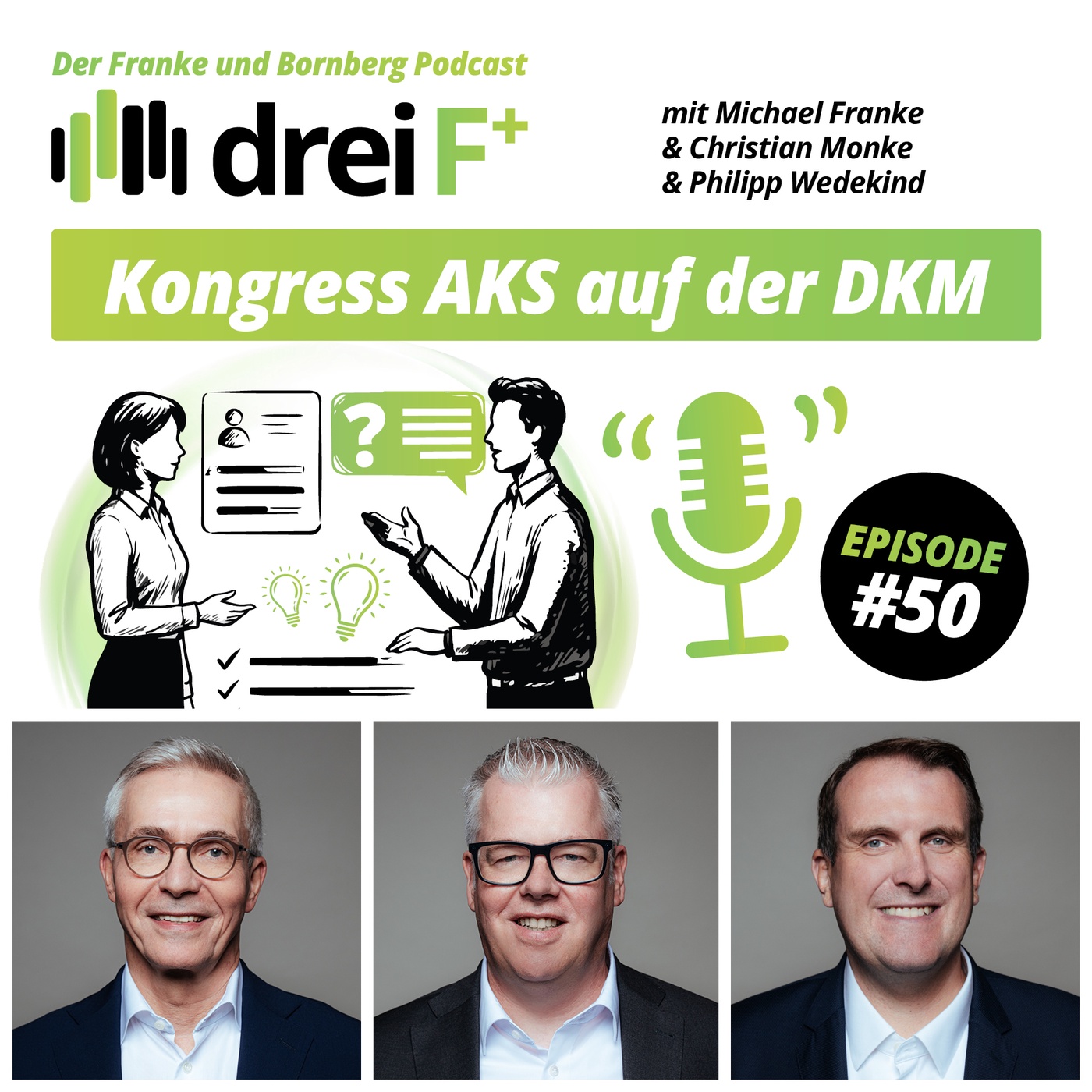 #50 - AKS 2027 – Türöffner für die Vorsorgeberatung: Der Podcast zum Kongress Arbeitskraftabsicherung