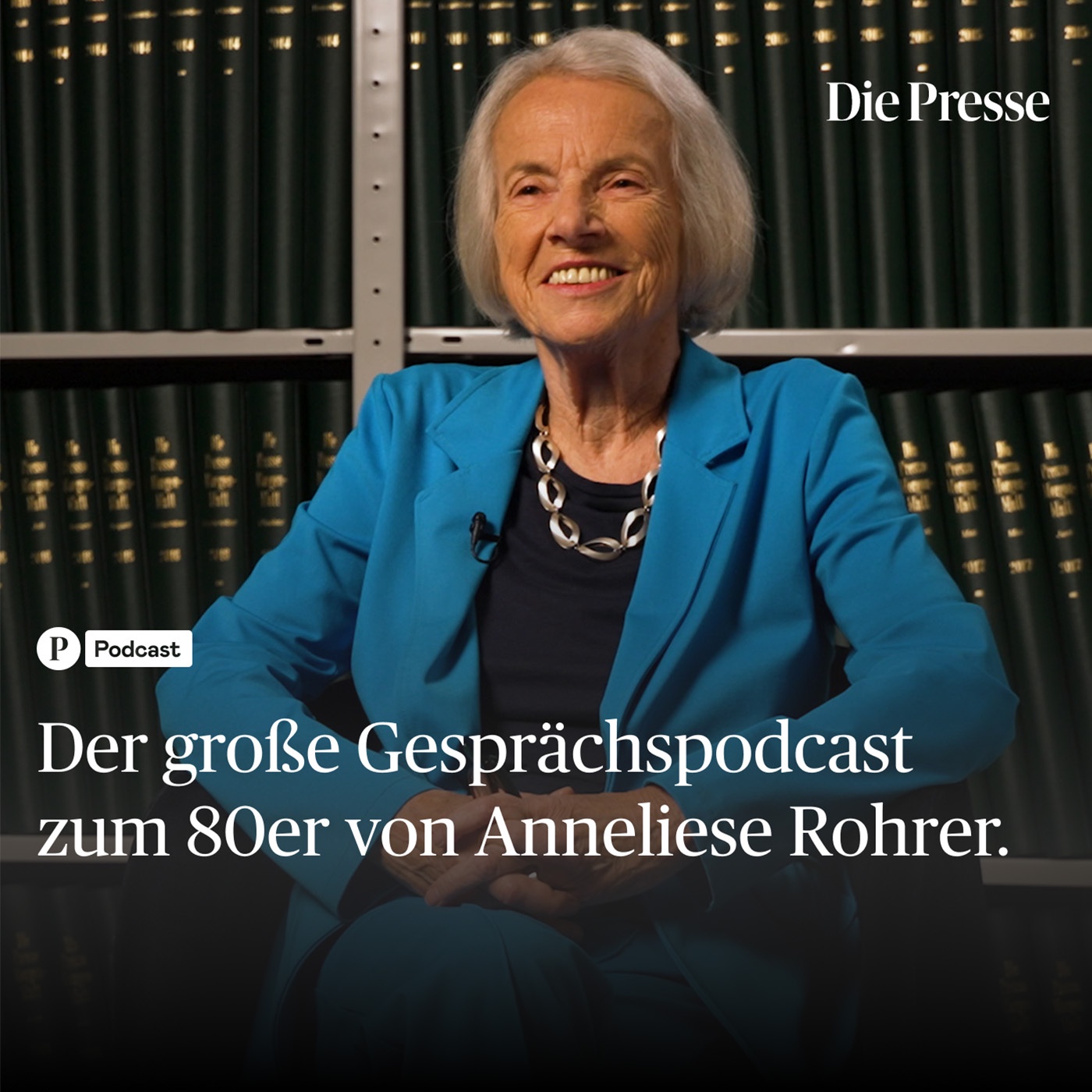 „Also, ich erzähl Ihnen da was“: Der große Gesprächspodcast zum Achtziger von Anneliese Rohrer