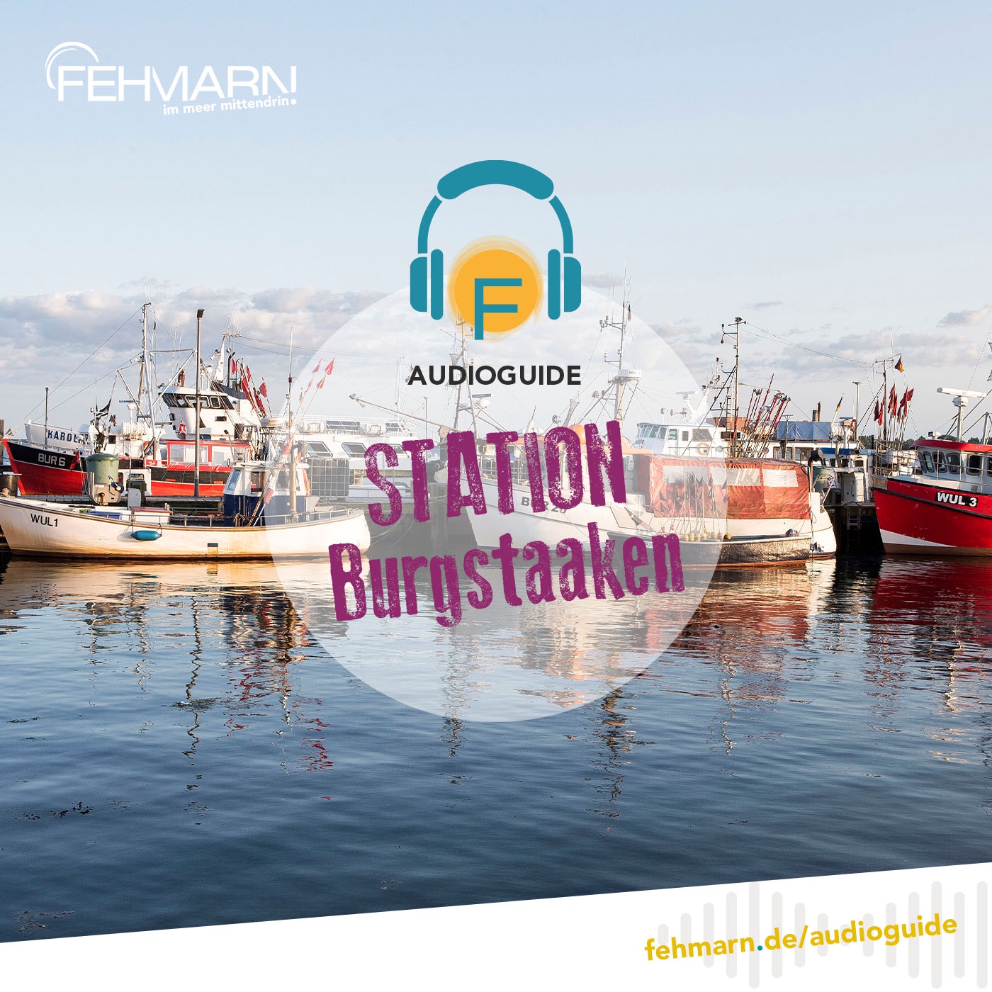 Burgstaaken - Audioguide Fehmarn