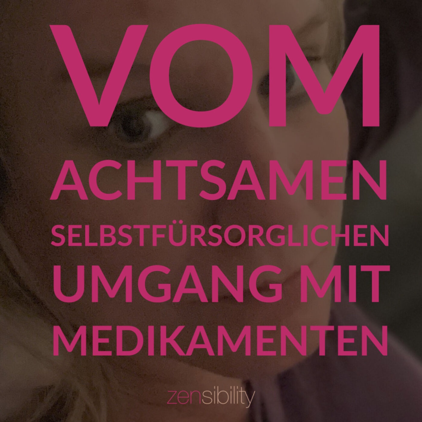 Von Achtsamkeit & Medikamenten