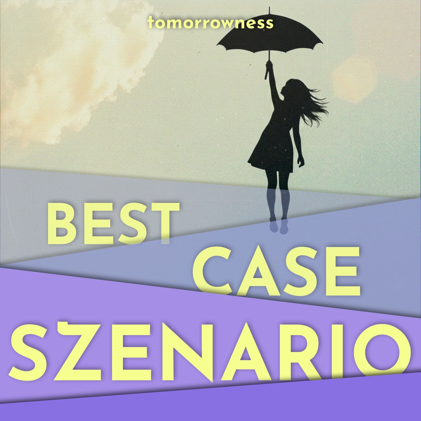 Best Case Szenario