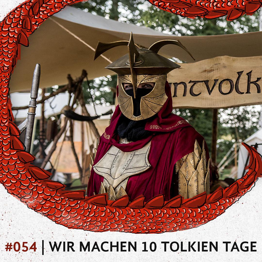 054 Das Special: Wir machen 10 Tolkien Tage