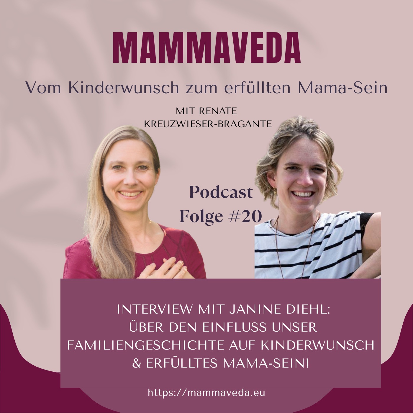 #20 - Über den Einfluss unserer Familiengeschichte auf Kinderwunsch & erfülltes Mama-Sein!