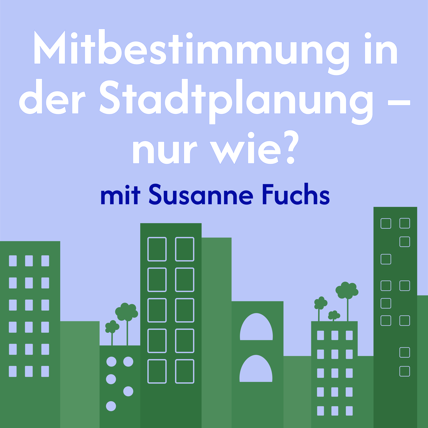 Mitbestimmung in der Stadtplanung – nur wie?