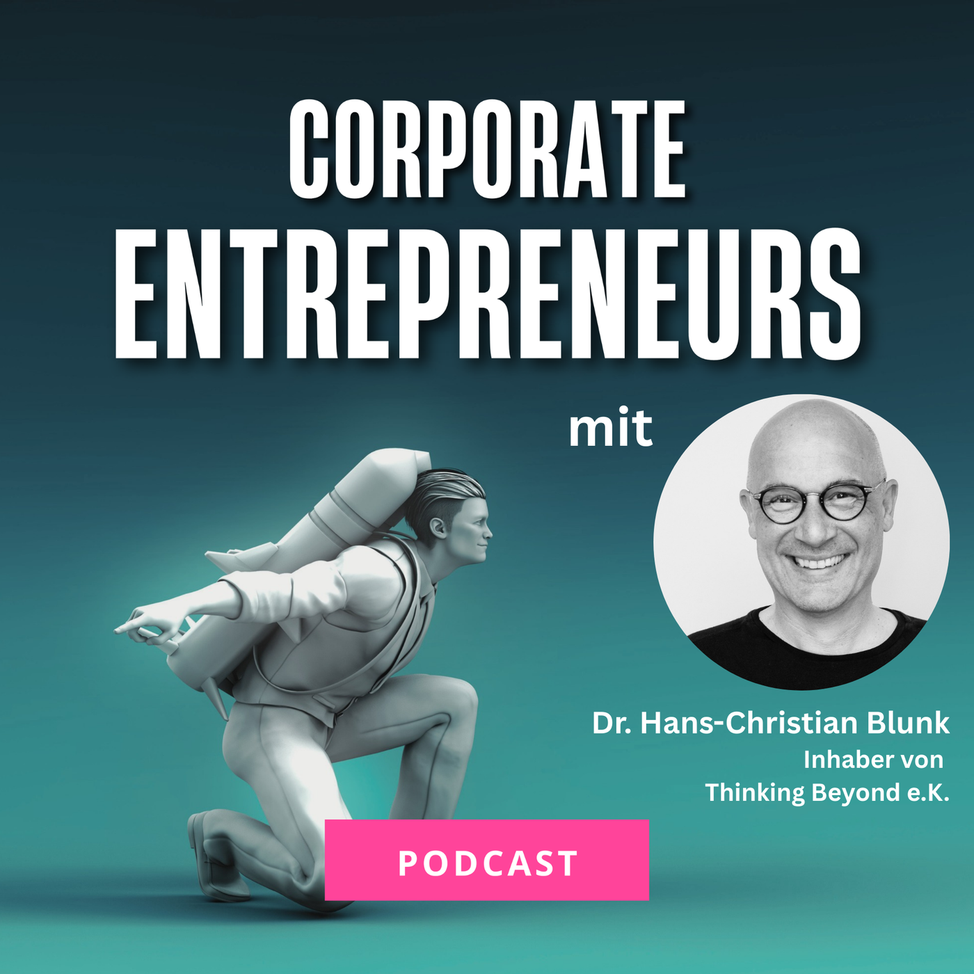 056 Interview mit Dr. Hans-Christian Blunk, Inhaber von Thinking Beyond e.K