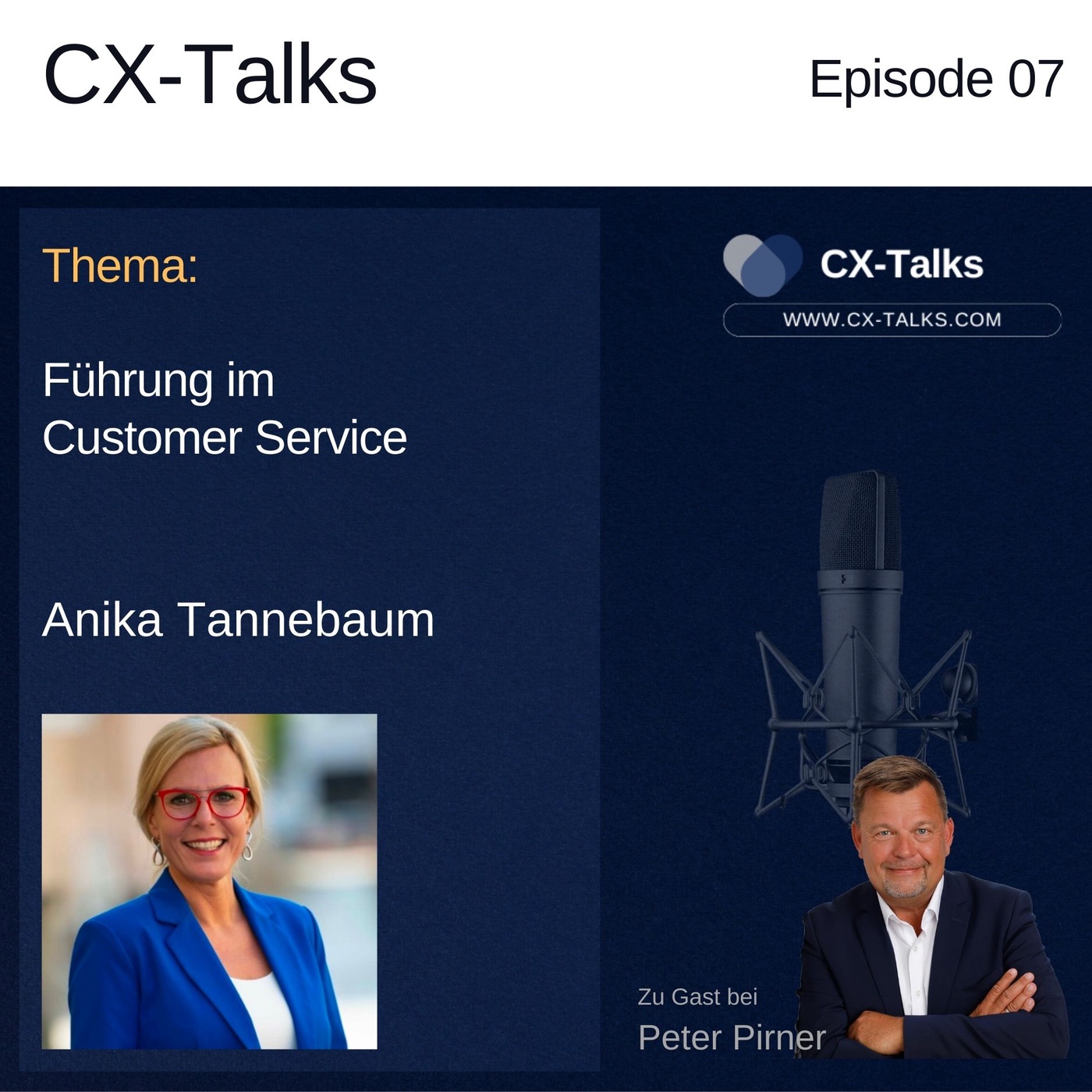 #07 Führung im Customer Service mit Anika Tannebaum & Peter Pirner