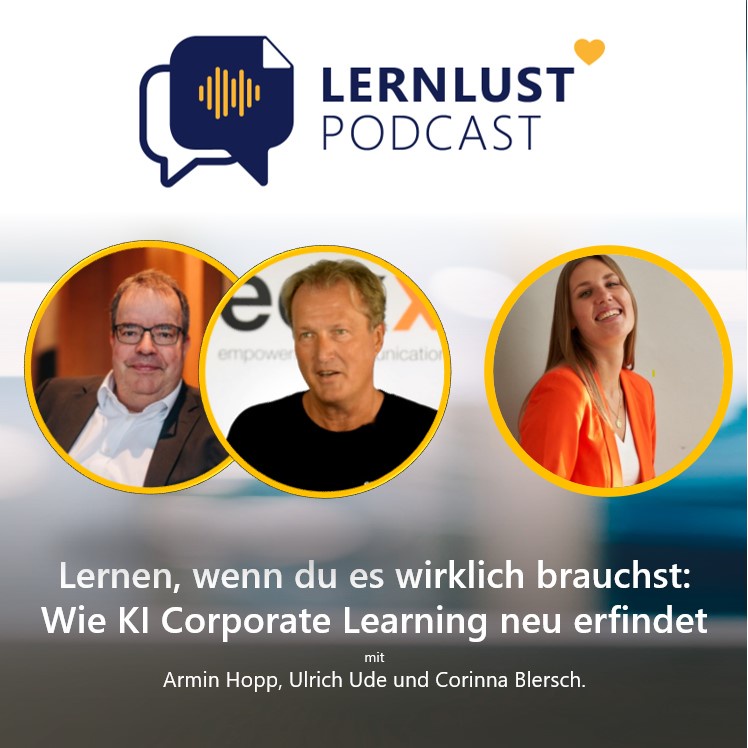 LERNLUST #74 // Lernen, wenn du es wirklich brauchst: Wie KI Corporate Learning neu erfindet