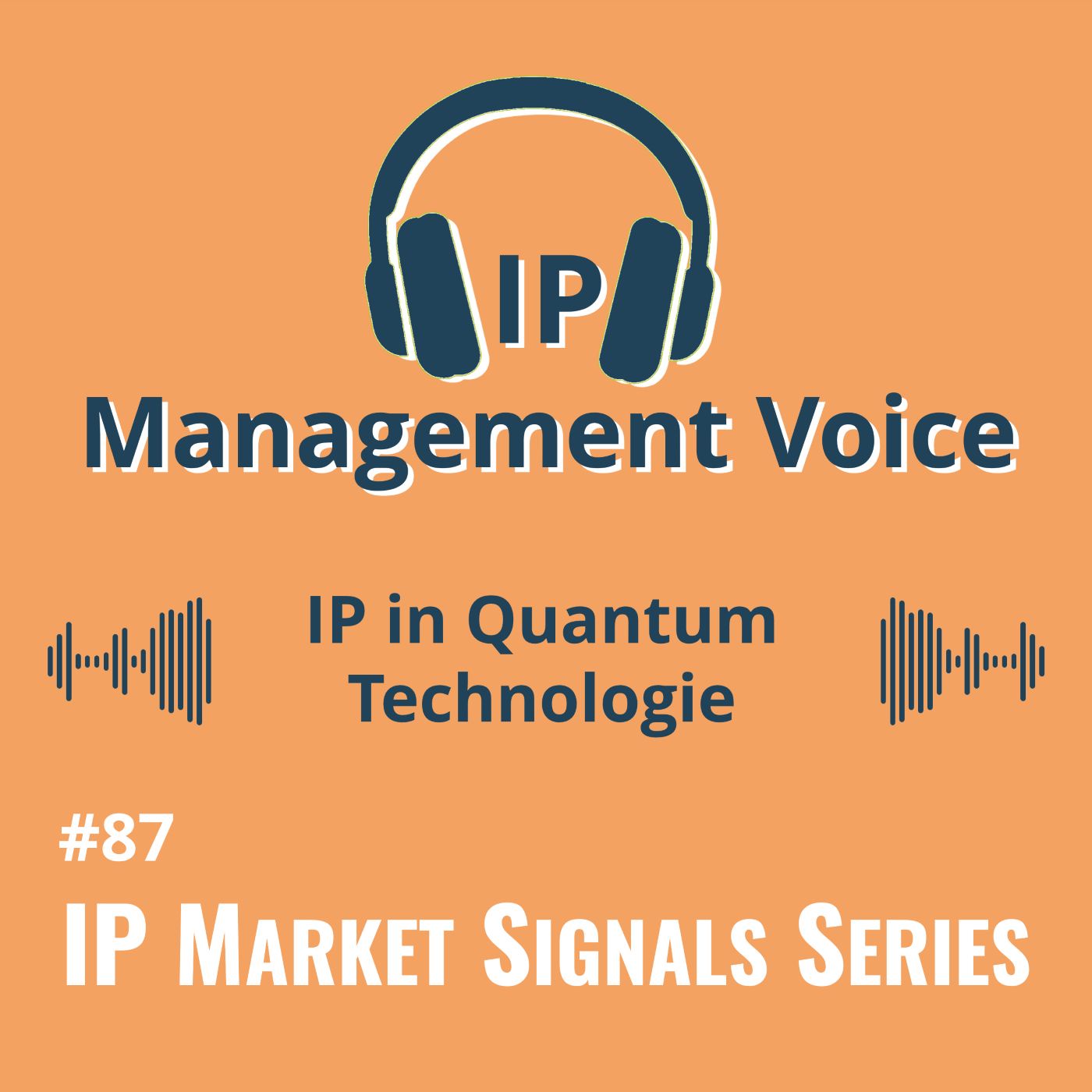#87 IP in Quantum Technology