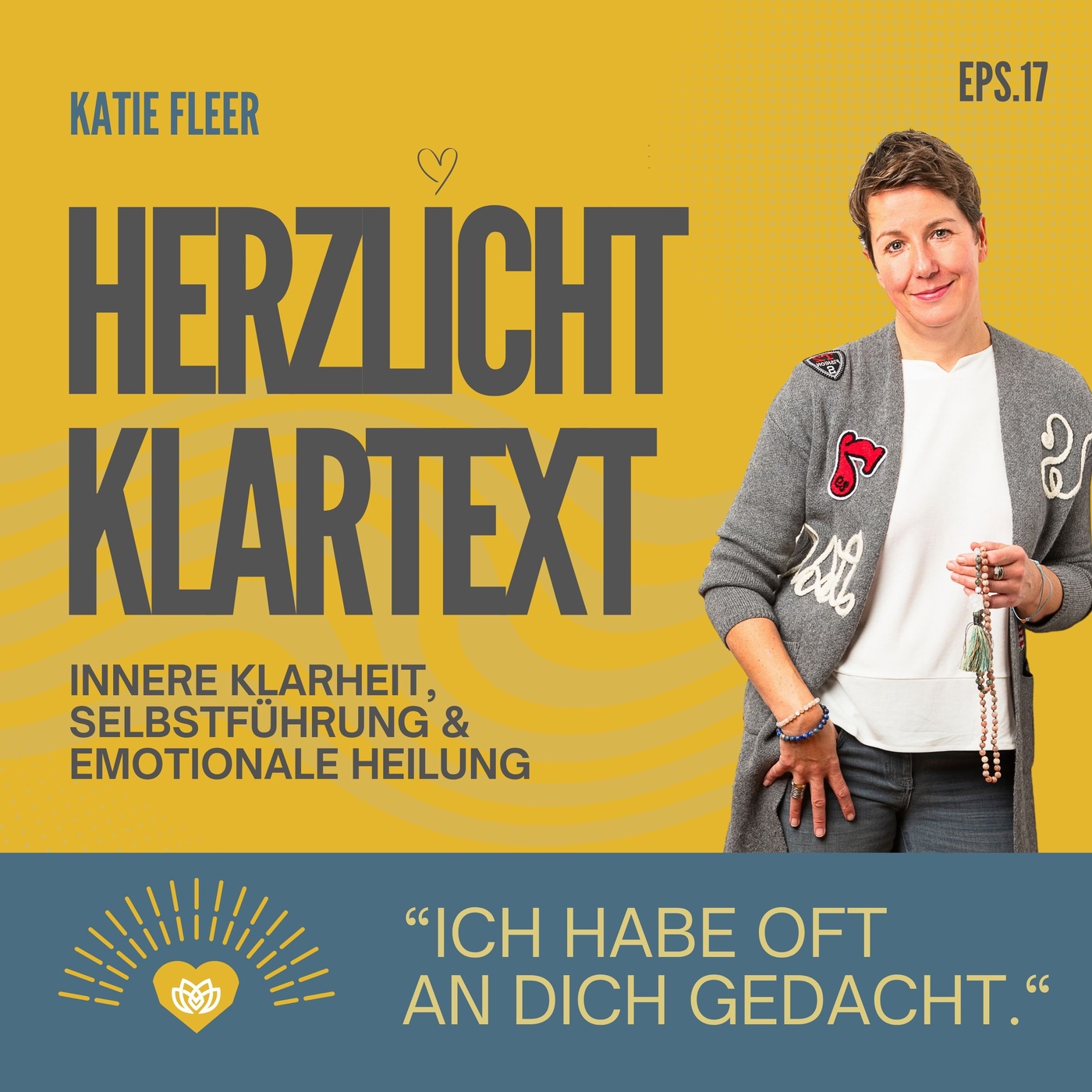„Ich habe oft an Dich gedacht..“  - Episode 17 