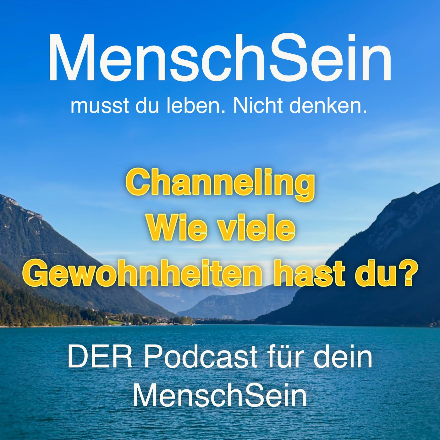 Channeling | Lasse deine Gewohnheiten hinter dir. Und geniesse jeden einzelnen Moment. 💛