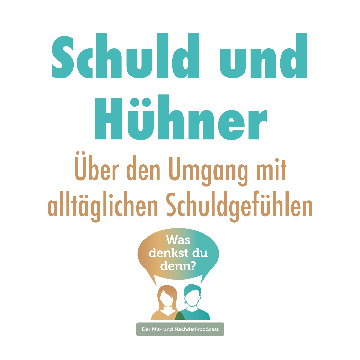 Schuld und Hühner