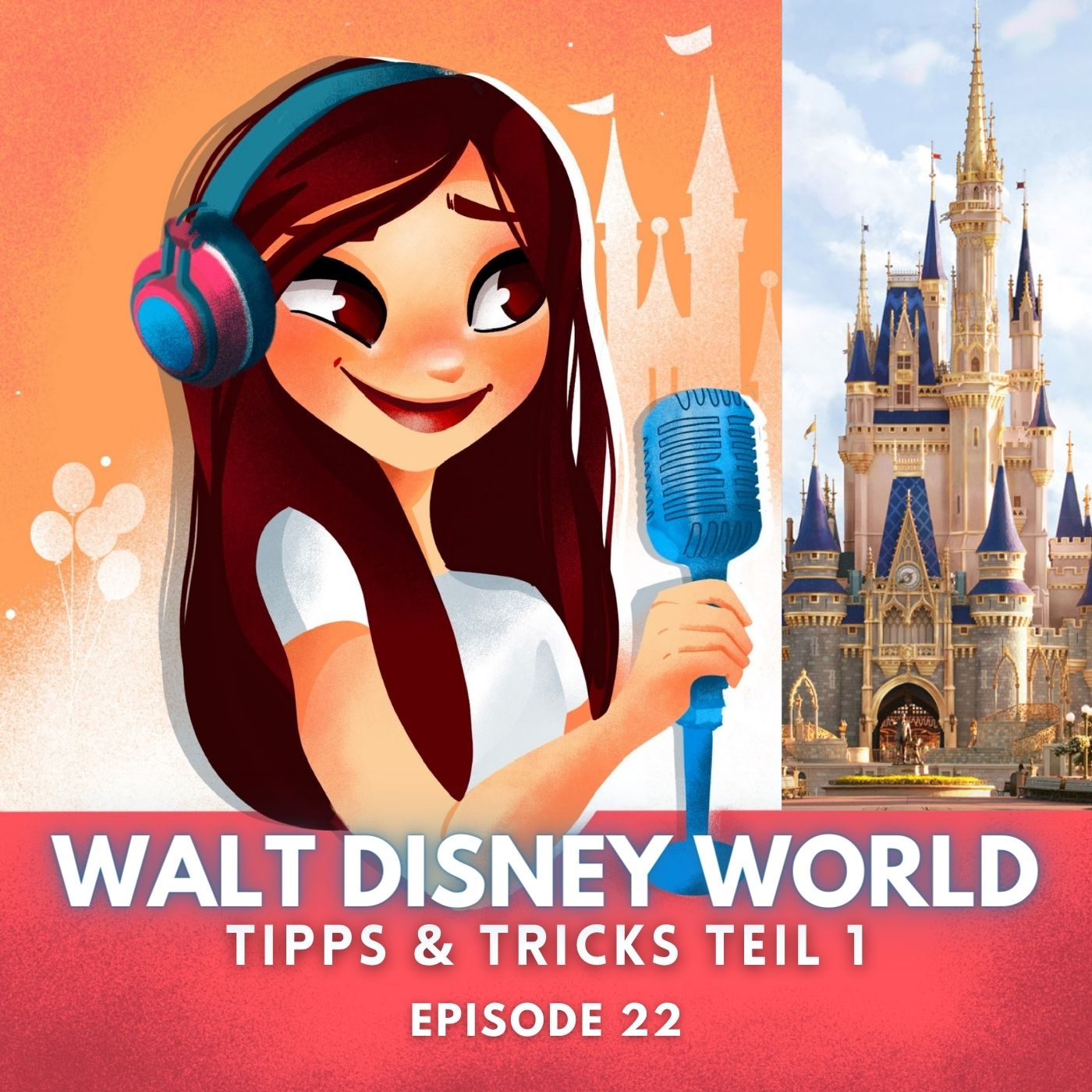 #22: Walt Disney World Tipps und Tricks - Attraktionen, beste Reisezeit und mehr
