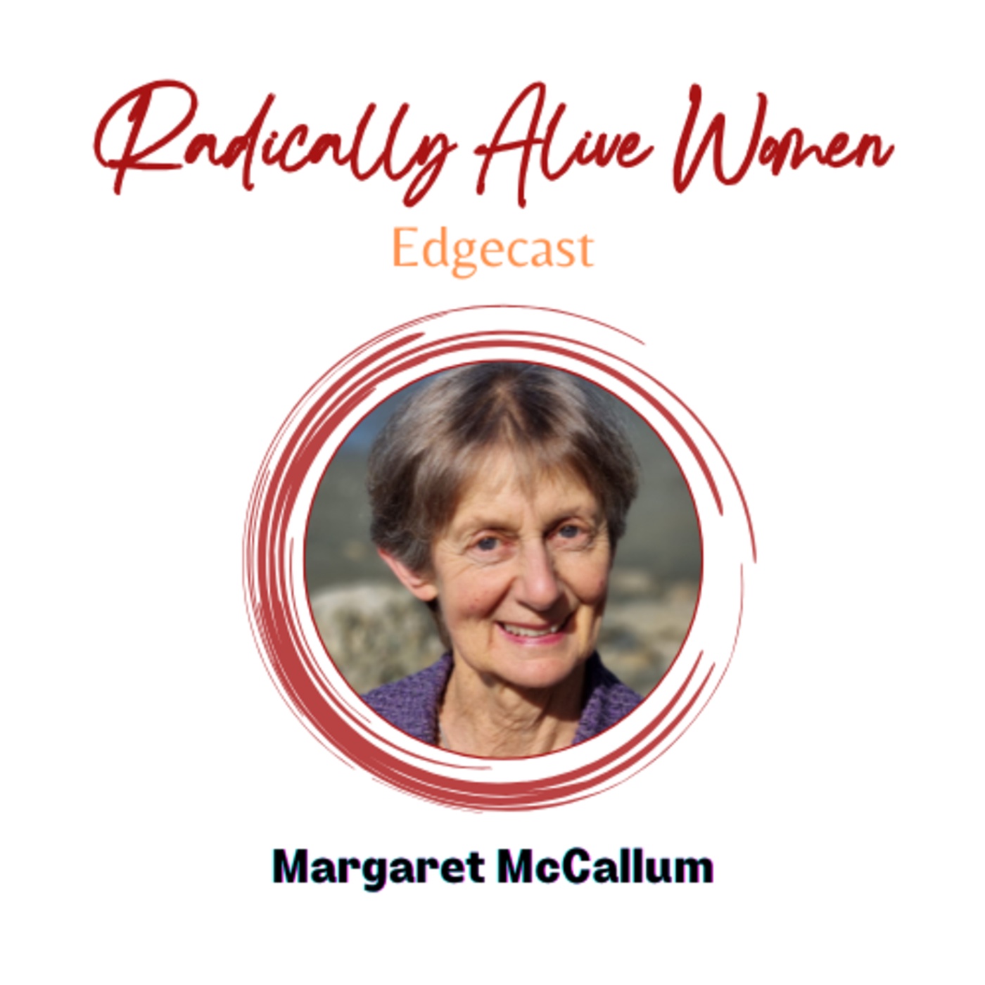 Dying Gracefully: Margaret McCallum. With Annika Korsten
