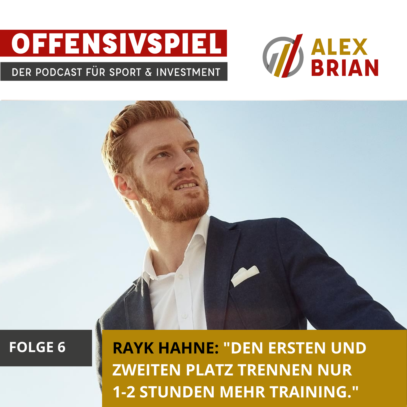 #6 Rayk Hahne ist unser heutiger Trainingsgast & Experte