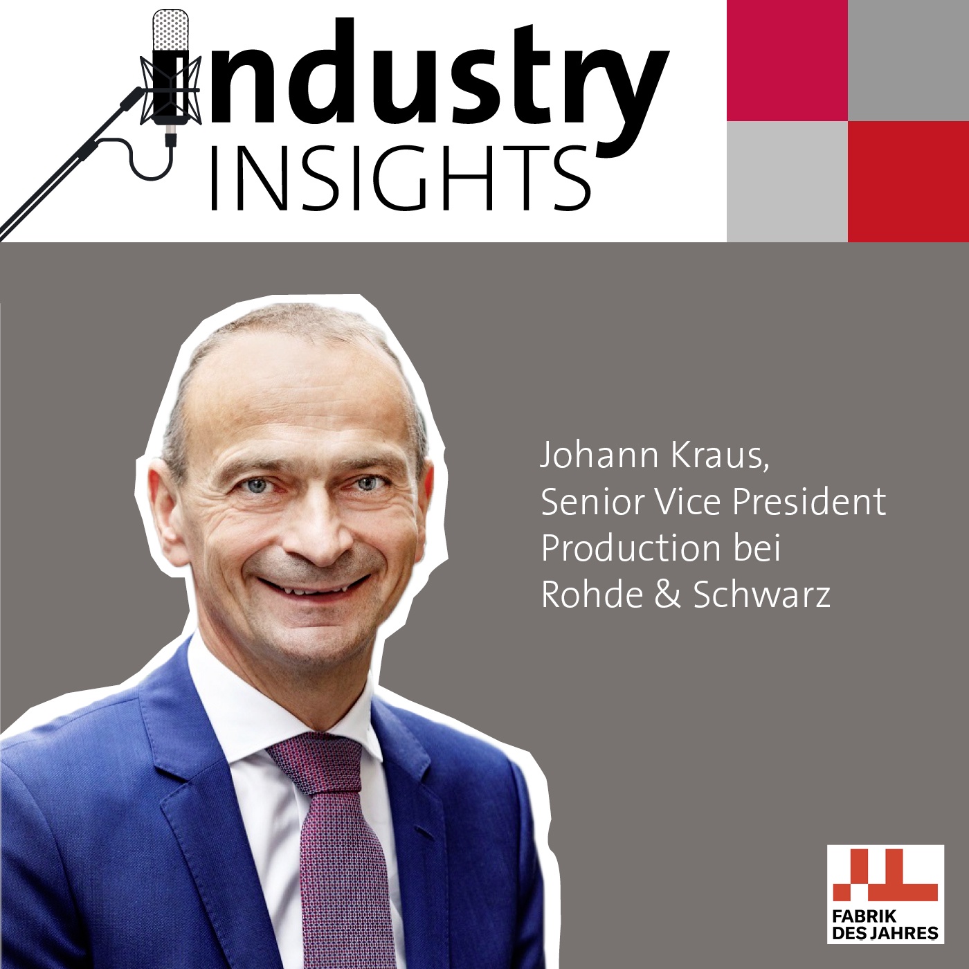 Johann Kraus (Rohde & Schwarz) über die Fabrik des Jahres und das Werk Teisnach