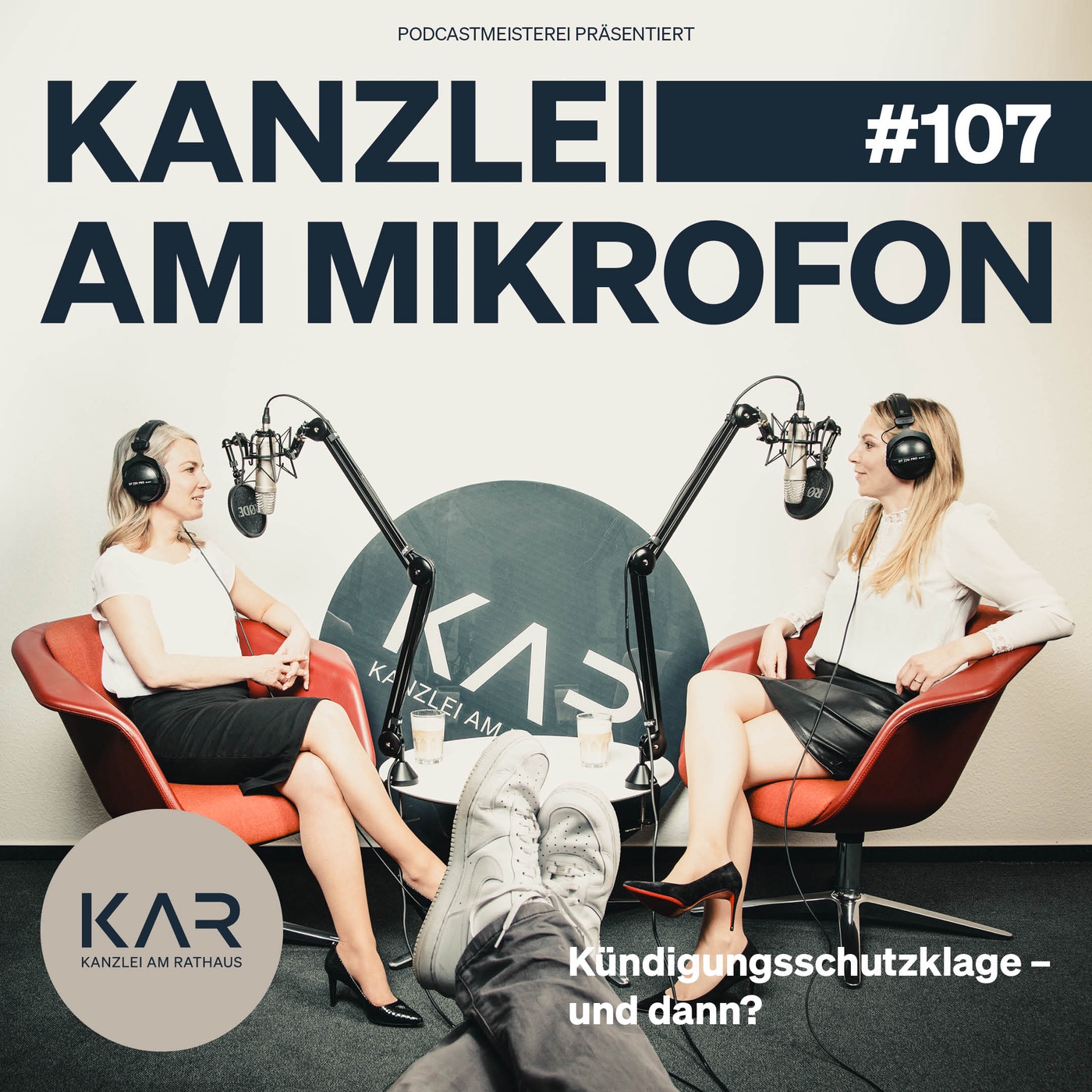 #107 Kündigungsschutzklage – und dann?