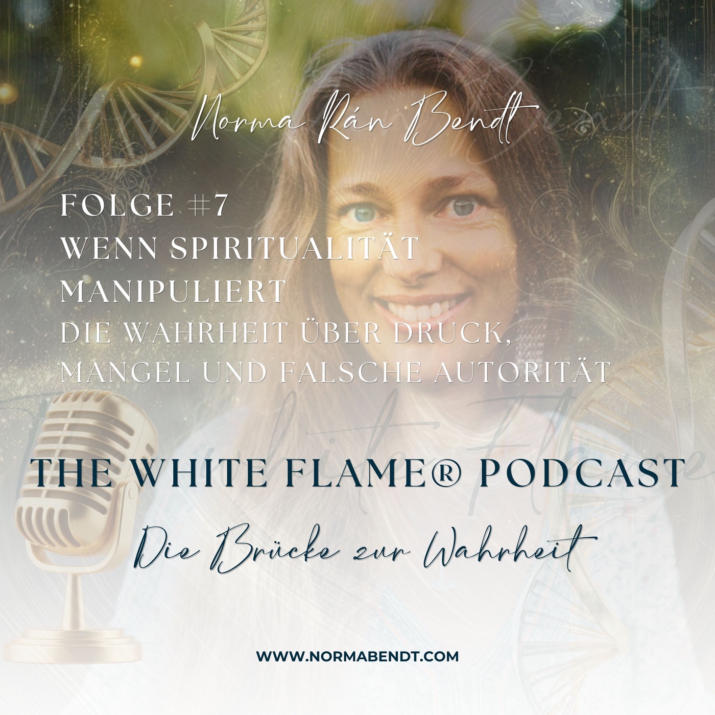 Folge #7: Wenn Spiritualität manipuliert - Warum deine Seele niemals Druck macht