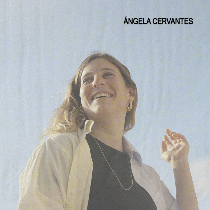 La actriz Ángela Cervantes y su forma de ver el arte.