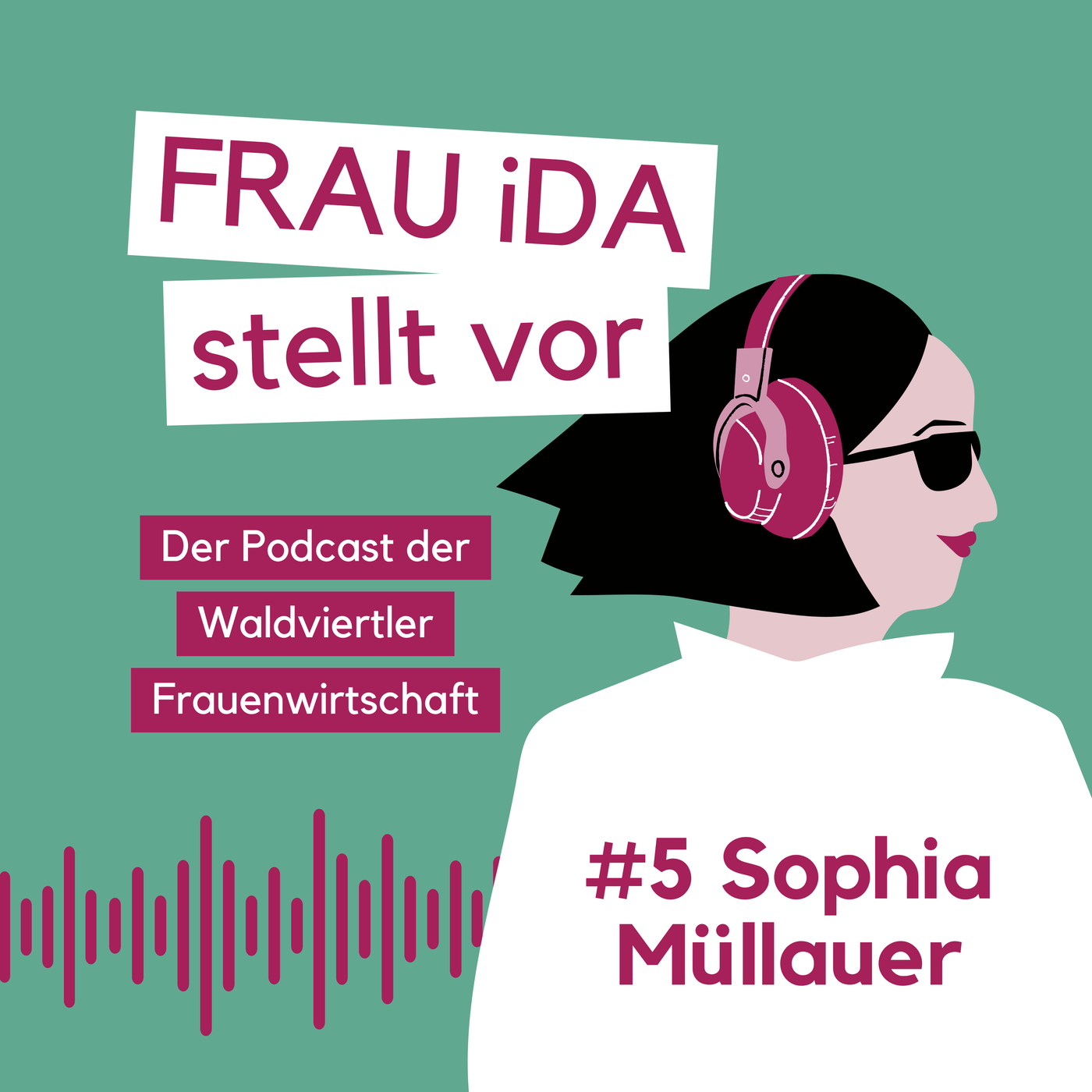 FRAU iDA stellt vor #5 Sophia Müllauer