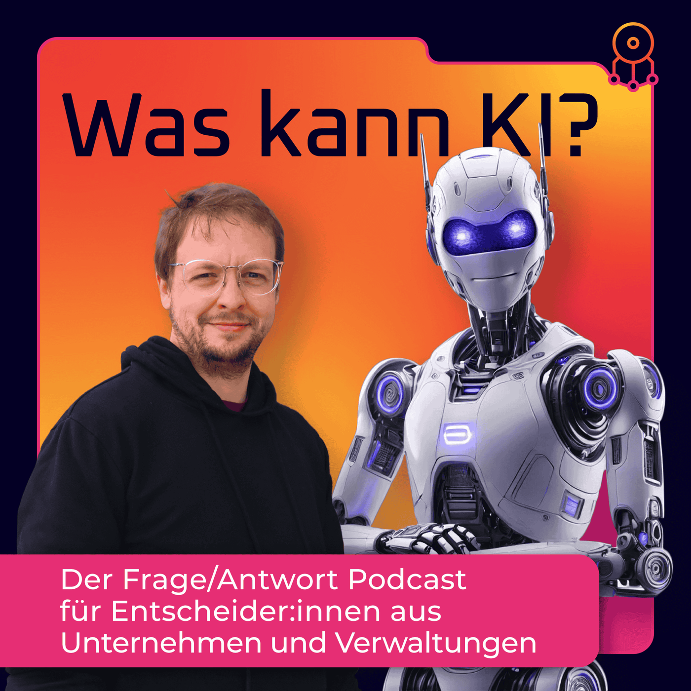 Was kann KI? – Der Frage/Antwort-Podcast für Entscheider:innen aus Unternehmen und Verwaltungen.