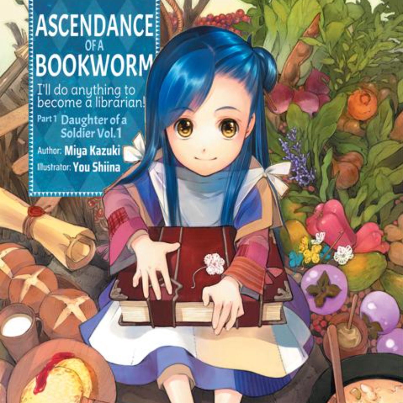 Ascendance of A Bookworm: A Journey Through Literature