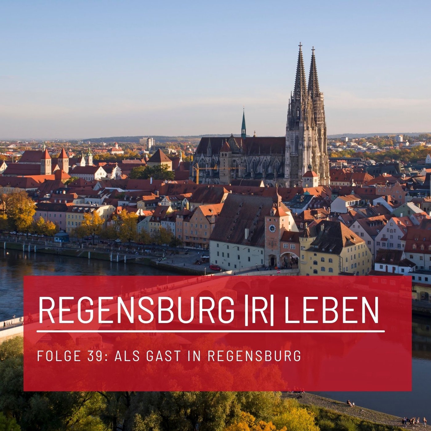 REGENSBURG |R| LEBEN - Folge 39 - Als Gast in Regensburg