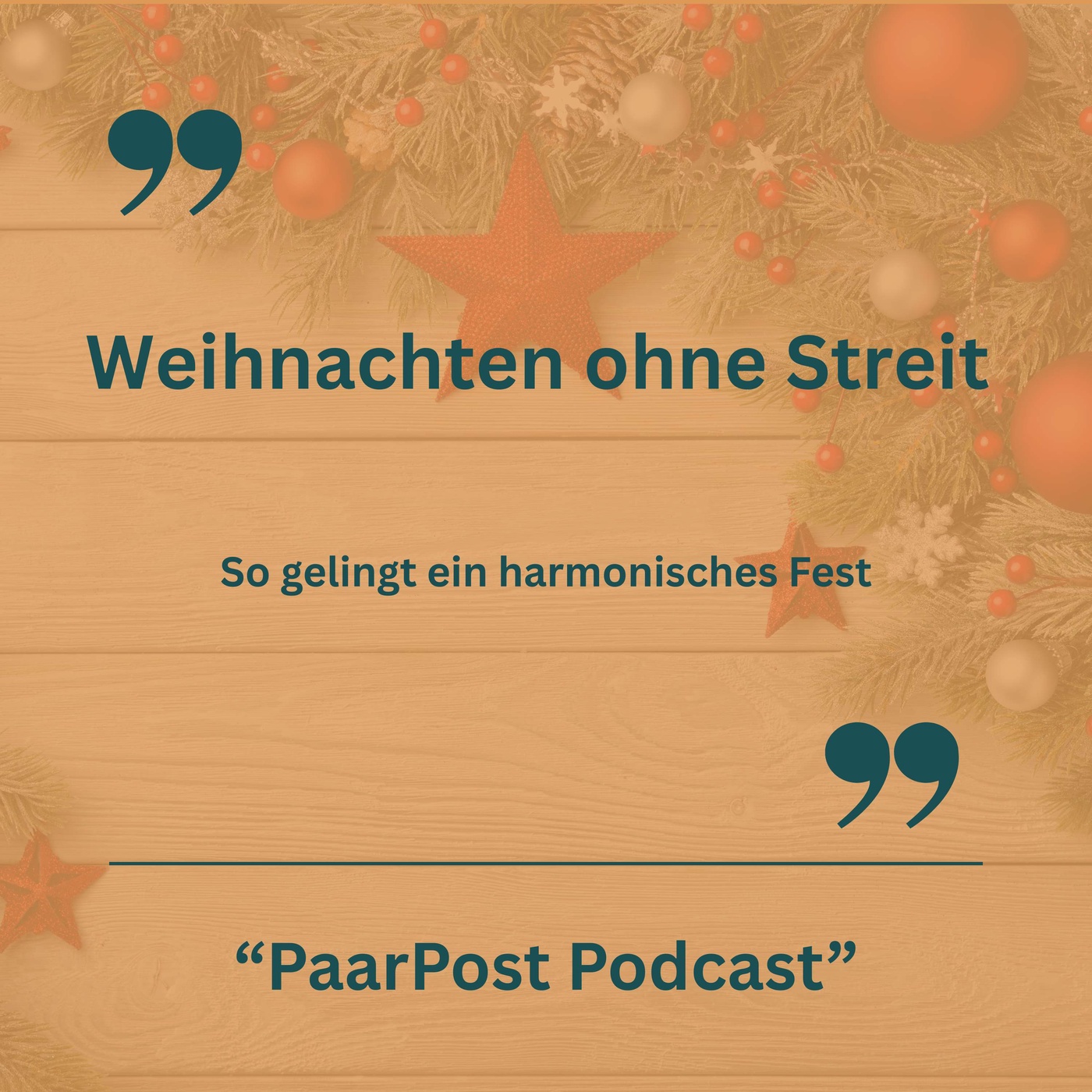 Weihnachten ohne Streit – So gelingt ein harmonisches Fest