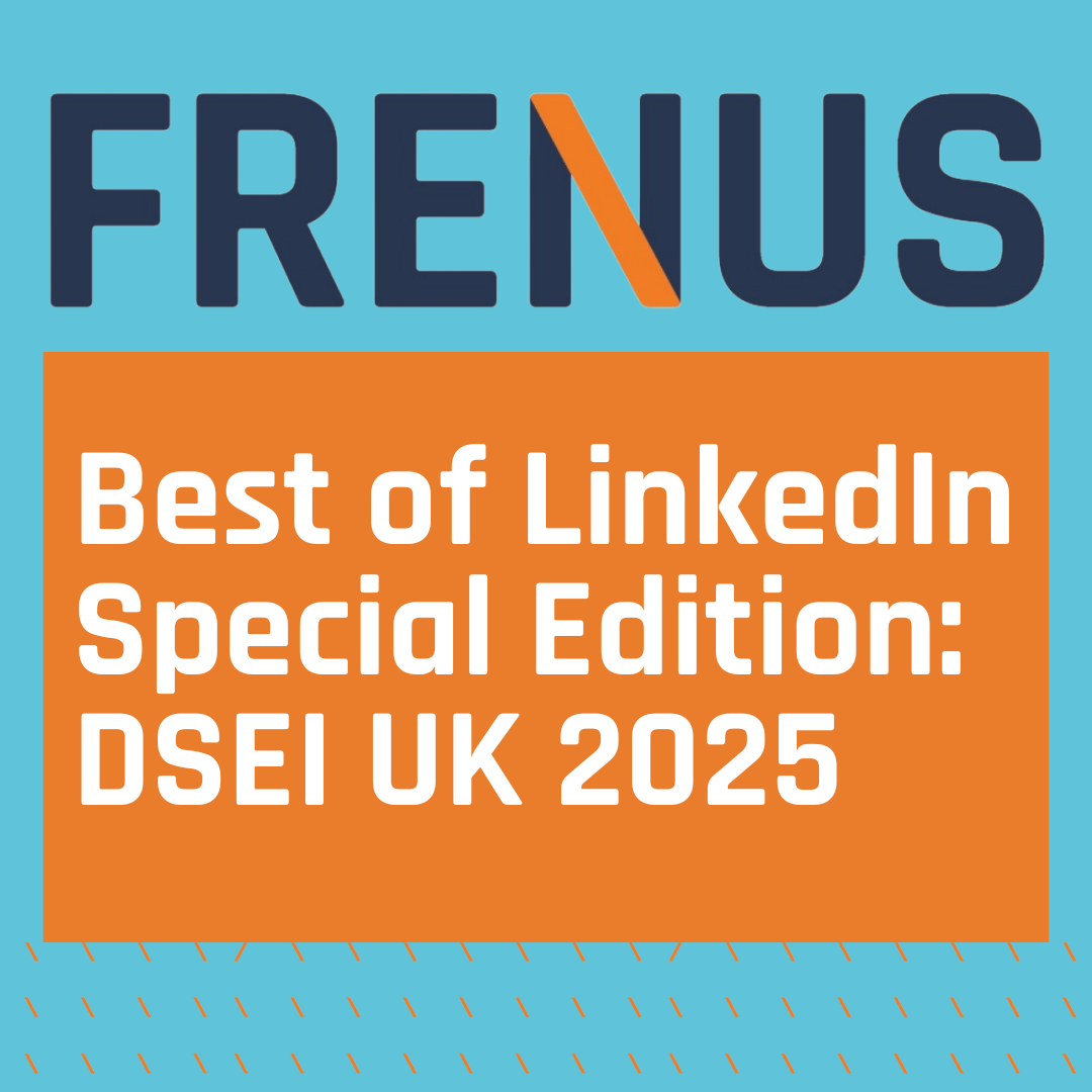 Best of LinkedIn: DSEI UK 2025