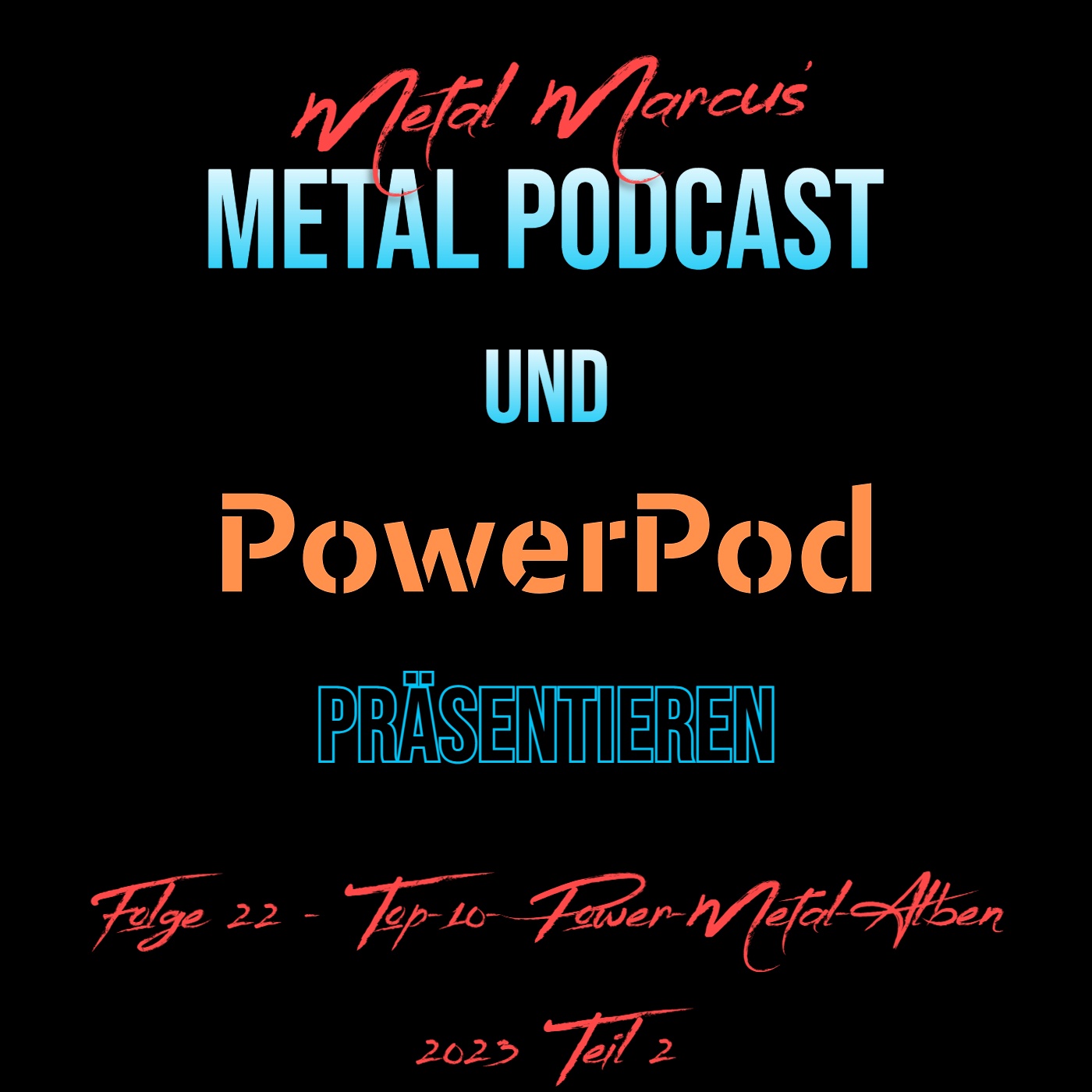 Folge 22 - Top-10-Power-Metal-Alben 2023 Teil 2 (feat. Niklas vom Powerpod)