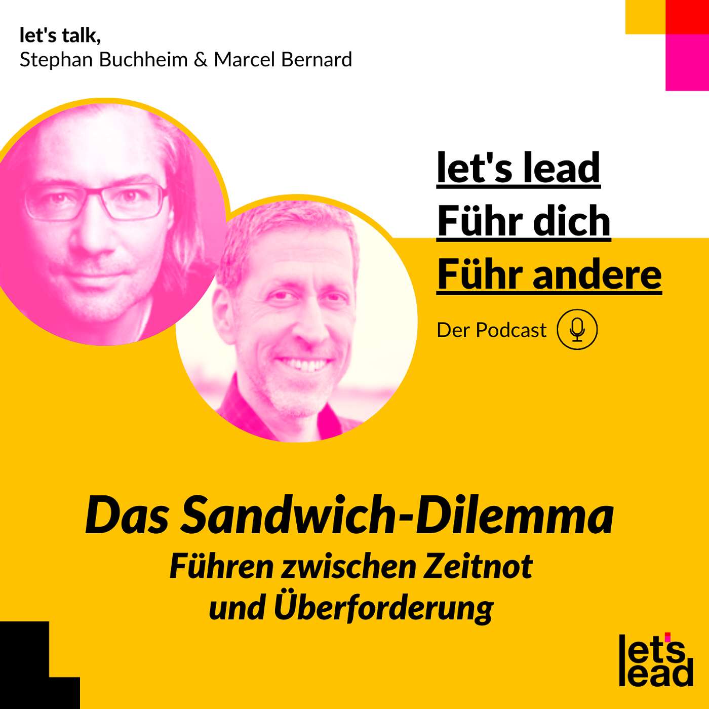 #154 Das Sandwich-Dilemma - Führen zwischen Zeitnot und Überforderung